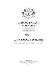 Umurnya sudah 21 tahun, tetapi tingkah lakunya masih ~. Akta Kanak Kanak 2001 Studocu