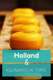 Was Ist Eigentlich Typisch Hollandisch Kulinarische Highlights Mehr Niederlandisches Essen Niederlande Holland