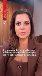 Ex-senador Fernando Bezerra e filhos são alvos de operação da PF que investiga desvio