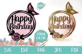 Download Layered Happy Birthday Cake Topper Svg 3d Paper Craft 1323275 Paper Cutting Design Bundles