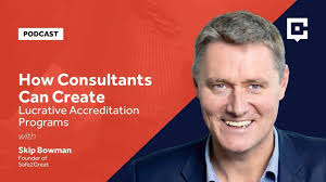 How Consultants Can Create Lucrative Accreditation Programs With Skip  Bowman: Podcast #293