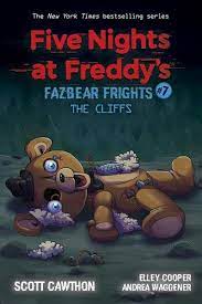 I just want some fnaf action! Five Nights At Freddy S Fazbear Frights 07 The Cliffs Von Scott Cawthon Taschenbuch 978 1 338 70391 7