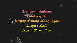 Dan sajak pahlawan ini akan dituliskan kedalam bentuk bahasa sunda. Sajak Sunda Mapag Peuting Kaagungan Youtube
