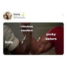 Buzzfeed On Instagram You Can Never Go Wrong With Chicken Tenders Tbh Edgy Memes Love Memes Funny Gif