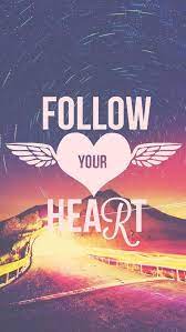 .quotes with beautiful images let your smile change the world but don't let the world change your smile inspirational and motivational quotes — albert einstein. Follow Your Heart Inspirational Quotes Wallpapers Quote Backgrounds Wallpaper Quotes