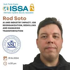 infosec #sfissa #issa #cybersecurity #techcommunity #itsecurity #zerotrust  #applicationsecurity #modernit #nsu #southflorida