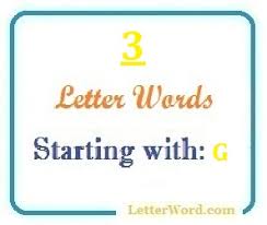 There are 4735 words starting with g, listed below sorted by word length. Three Letter Words Starting With G For Domain Names And Scrabble With Meaning Letterword Com