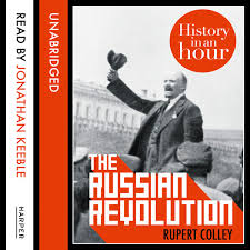 Some of those books describe serfdom and the russian culture better than many history books can. Stream The Russian Revolution By Rupert Colley Read By Jonathan Keeble Audiobook Extract By Harpercollins Publishers Listen Online For Free On Soundcloud
