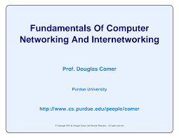 Fundamentals Of Computer Networking And Internetworking