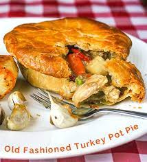 Turkey Pot Pie An Old Fashioned Leftover Turkey Classic Recipe Turkey Pot Pie Leftover Turkey Recipes Turkey Pot