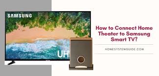 What to enable, disable and tweak. How To Connect Home Theater To Samsung Smart Tv