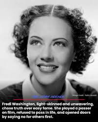 Fredi Washington was an actress and founding member of the Negro Actors  Guild of America as well as a journalist for People's Voice. Born in  Savannah, Georgia, Washington moved as a child