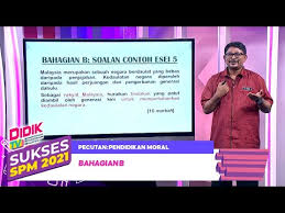 Sukses Spm 2021 Pecutan Pendidikan Moral Bahagian B Kelas Live