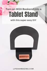 Easy Diy Tablet Stand From Ikea Bookend Ikea Bookends Tablet Stand Easy Diy