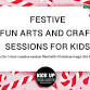 Festive Fun arts and crafts sessions for kids event image