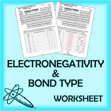 Electronegativity Difference Bond Type Worksheet Worksheets Bond Physical Science