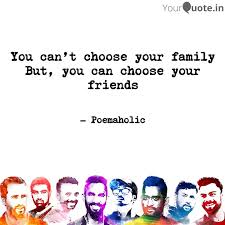 You can pick your friends, but you can't pick your family. You Can T Choose Your Fam Quotes Writings By Poemholic Yourquote