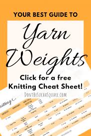 Yarn Weight Conversion Chart Dont Be Such A Square