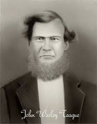 John Wesley Teague (1816-1896)