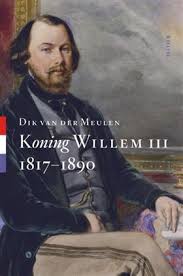 Libris Geschiedenisprijs 2014 Koning Willem Iii Dik Van Der Meulen Boeken Koning Boekenweek