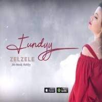 fundyy zelzele sarkilar sarki sozleri album