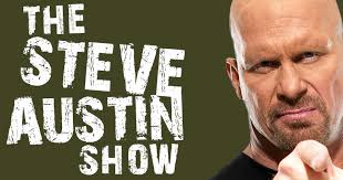 Straight up steve austinподлинная учетная запись @steveaustin_usa. Podcastone The Steve Austin Show
