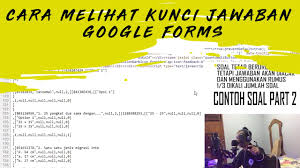 Cara mengetahui kunci jawaban di google form. Cara Hack Kunci Jawaban Google Form Cara Golden