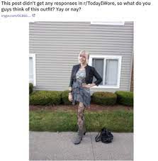 G R Femalefashionadvice The Cringe The Bad And The Ugly