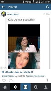 Catfish Kylie Jenner Kylie Jenner Memes Catfish