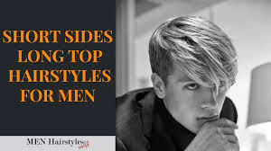 The brief back & sides on top haircut comes in many types, you can pick as a slick back, quiff or even a pompadour, or even a cluttered fashion. 30 Short Sides Long Top Hairstyles For Men 2019 Youtube