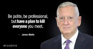 See full list on wearethemighty.com Top 25 Quotes By James Mattis Of 72 A Z Quotes