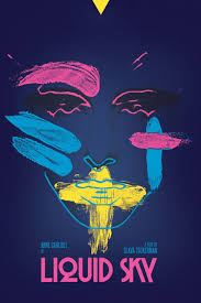 Liquid Sky | Rotten Tomatoes