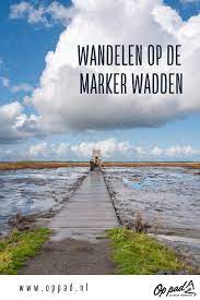 Vessel marker wadden ii is a inland, pleasure craft, >20 metres, registered in netherlands. Wandelen Op De Markerwadden Wandelen Reizen Eropuit