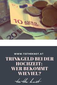 Trinkgeld Bei Der Hochzeit Trinkgeld Fur Servicepersonal Fotograf Co Trinkgeld Hochzeit Hochzeitskosten