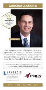 As an allstate agent in pekin, i know many local families. Langlois Insurance Recieves Pekin Insurance Gold Key Award Langlois Insurance Agency