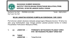 Jawatan kosong institut penyelidikan perhu… permohonan adalah dipelawa daripada warganegara malaysia yang berkelayakan untuk mengisi kekosongan jawatan kosong terkini di institut penyelidikan perhutanan malaysia (frim) sebagai : Jawatan Kosong Terkini Institut Penyelidikan Perhutanan Malaysia Kekosongan Baru 2019 Kerja Kosong Kerajaan Swasta