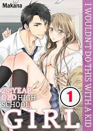 25-Year-Old High School Girl, I Wouldn't Do This with a Kid | Manga Planet