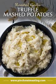 Ready to eat add salt and pepper to taste, then hurry up and eat. Roasted Garlic Truffle Mashed Potatoes Pinch Me I M Eating