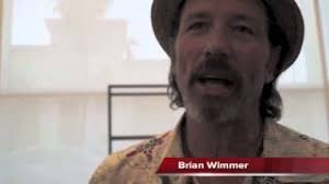 Brian Wimmer Reflects
