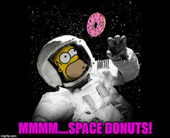 Maybe you would like to learn more about one of these? Space Donuts Ftw Imgflip