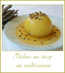 Peches Au Sirop Instant Pot By Martine Peche Au Sirop Alimentation Gateaux Et Desserts