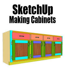 Sketchup Making Cabinets Cabinet Making Sketchup Woodworking Jays Custom Creations