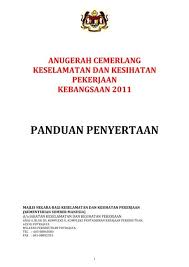 Adalah menjadi dasar jabatan keselamatan dan kesihatan pekerjaan untuk menyediakan persekitaran kerja yang selamat dan sihat untuk akta keselamatan dan kesihatan pekerjaan 1994 adalah bertujuan untuk memupuk dan menggalakkan kesedaran keselamatan dan kesihatan di. Anugerah Cemerlang Keselamatan Dan Kesihatan Pekerjaan