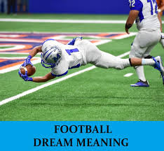 Football Game Dream Interpretation Best Dream Meaning Analysis Answer