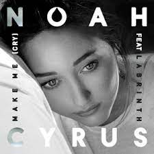 Download Lagu Noah Cyrus Make Me Cry Feat Labrinth Mp3 Dapat Kamu Download Secara Gratis Di Planetlagu Details Lagu Noah Cyrus Noah Cyrus Cyrus Songs