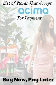 Online Stores That Accept Acima Credit To Buy Now Pay Later Acima Acimacredit Buynowpaylater Paymentplan Financing Stuff To Buy Buy Now Paying