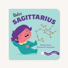 A Little Zodiac Book Baby Sagittarius Zodiac Book Board Books Astrology And Horoscopes