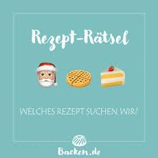 Welches Backen De Rezept Suchen Wir Hier Kannst Du Es Schon Erahnen Oder Brauchst Du Unsere Rezeptubersicht Um Auf Die Richtige Losung Zu Kommen Verrat E In 2020