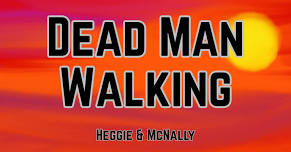 Dead Man Walking