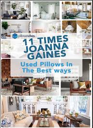 Maybe you would like to learn more about one of these? 11 Times Joanna Gaines Used Pillows In The Best Way Pillowcubes